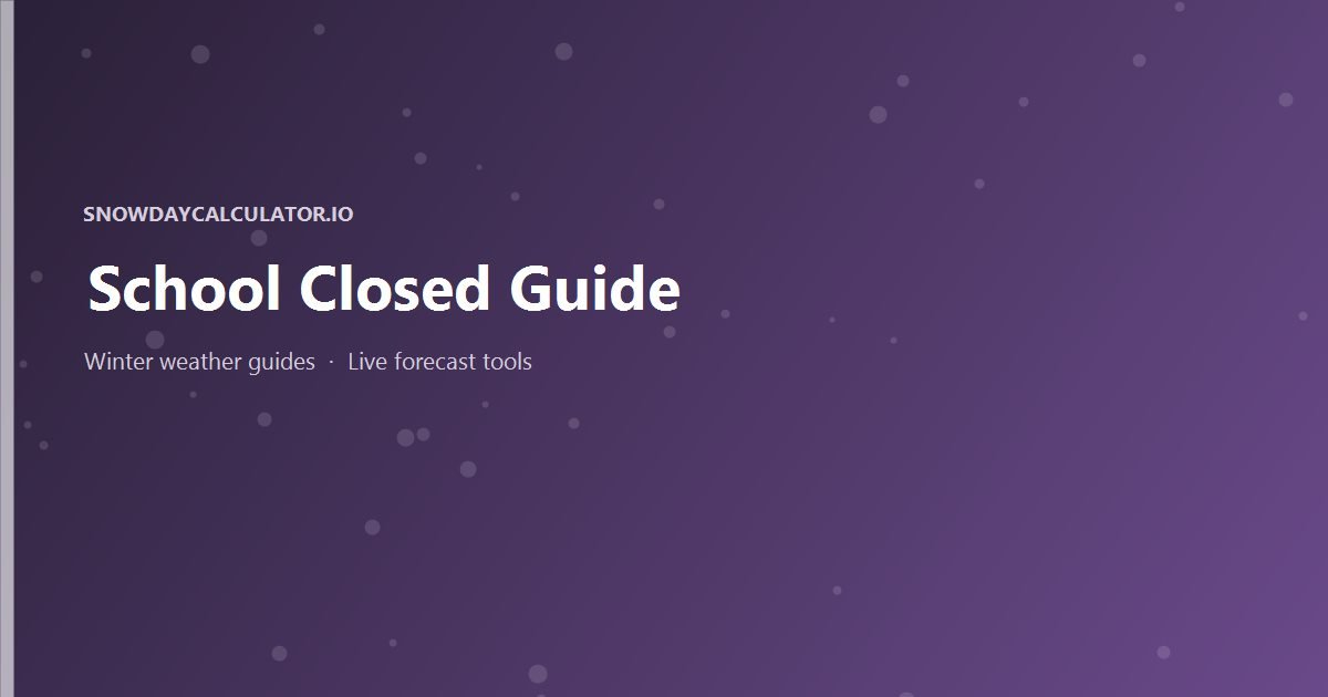Closed sign on school during snow day